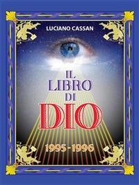 Il libro di Dio - Luciano Cassan - ebook