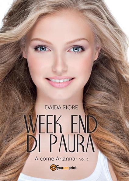 A come Arianna. Week end di paura - Daida Fiore - copertina