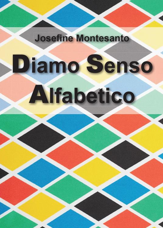 Diamo senso alfabetico - Josefine Montesanto - copertina