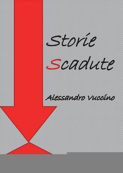 Storie scadute - Alessandro Vuccino - copertina