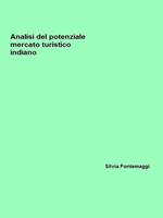Analisi del potenziale mercato turistico indiano