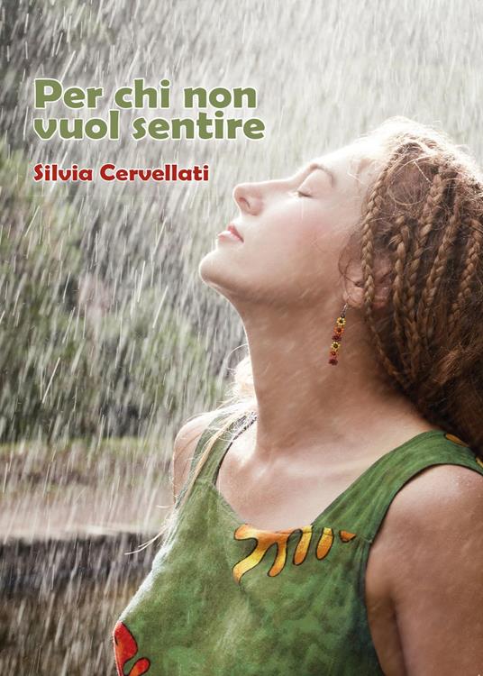 Per chi non vuol sentire - Silvia Cervellati - copertina