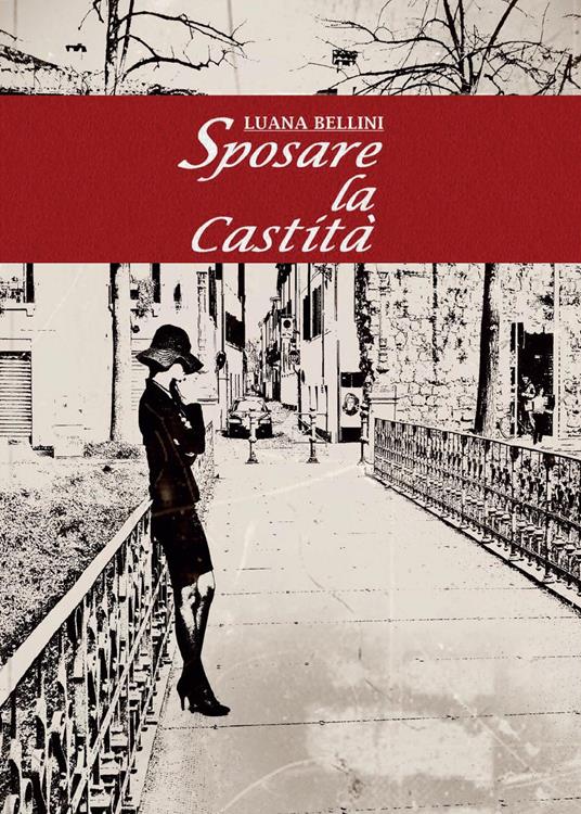 Sposare la castità - Luana Bellini - copertina