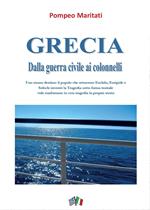 Grecia. Dalla guerra civile ai colonnelli