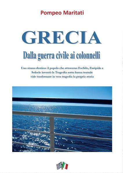 Grecia. Dalla guerra civile ai colonnelli - Pompeo Maritati - copertina