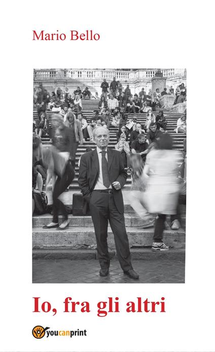 Io, fra gli altri - Mario Bello - copertina