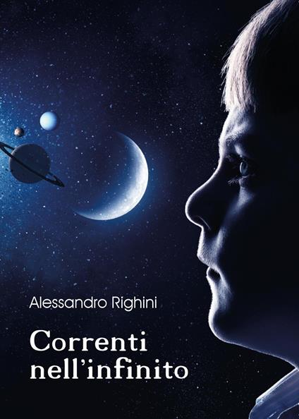 Correnti nell'infinito - Alessandro Righini - copertina
