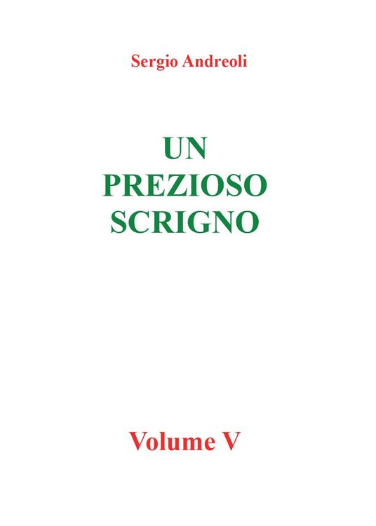 Un prezioso scrigno. Vol. 5 - Sergio Andreoli - copertina