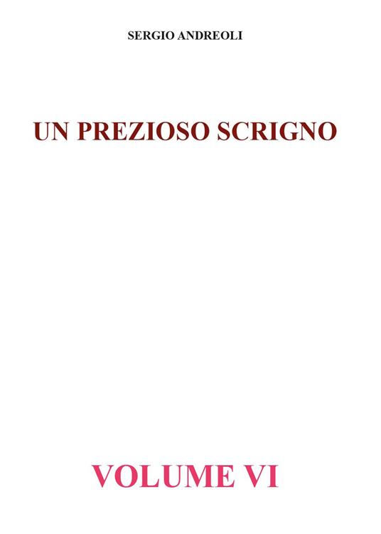 Un prezioso scrigno. Vol. 6 - Sergio Andreoli - copertina