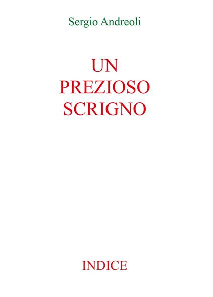 Un prezioso scrigno. Indice - Sergio Andreoli - copertina