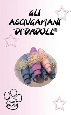 Gli asciugamani di Dadoll - Pamela Tinti - copertina