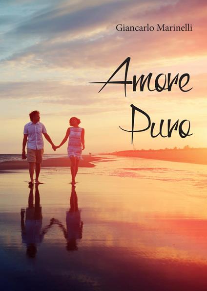 Amore puro - Giancarlo Marinelli - copertina