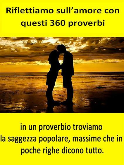 Proverbi sull'amore - Maurizio Olivieri - ebook