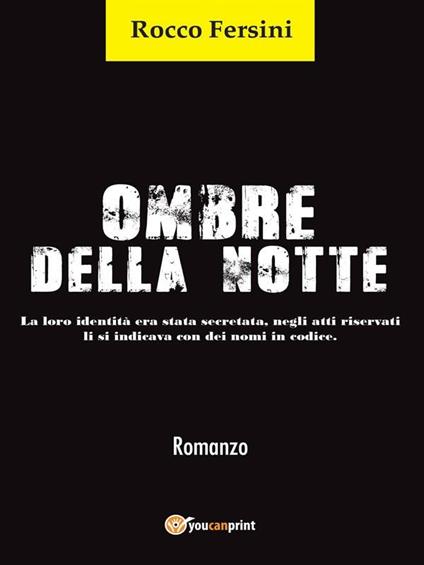 Ombre della notte - Rocco Fersini - ebook