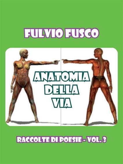Anatomia della vita - Fulvio Fusco - ebook