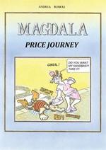 Magdala. Price journey