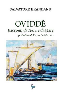 Ovvidè. Racconti di terra e di mare - Salvatore Brandanu - copertina