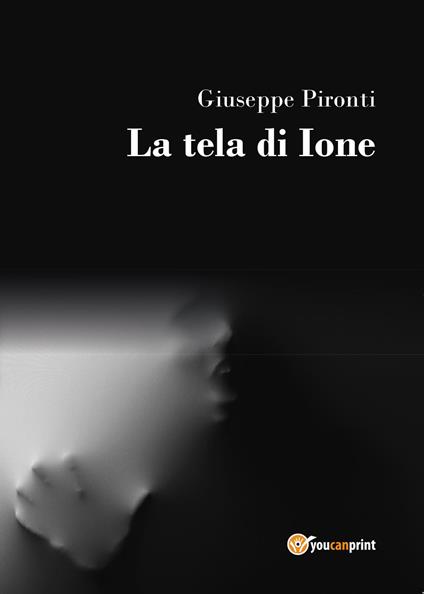 La tela di Ione - Giuseppe Pironti - copertina