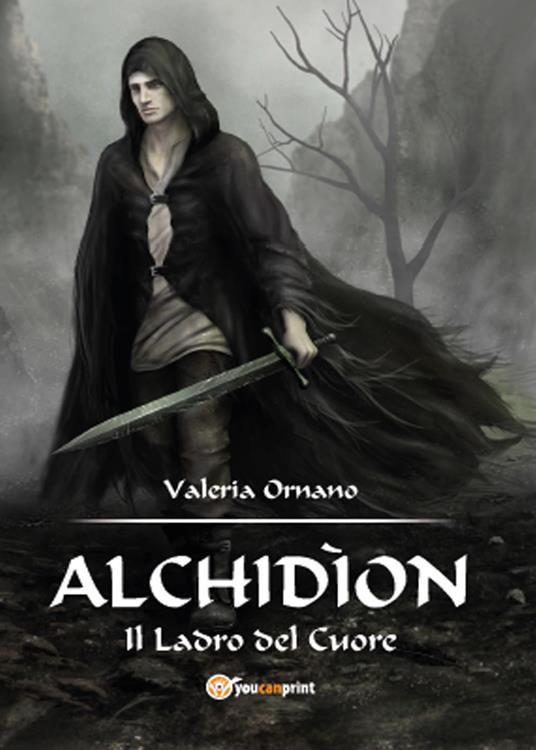 Alchidìon. Il ladro del cuore - Valeria Ornano - copertina