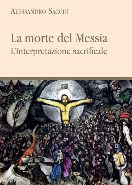 La morte del messia - Alessandro Sacchi - copertina