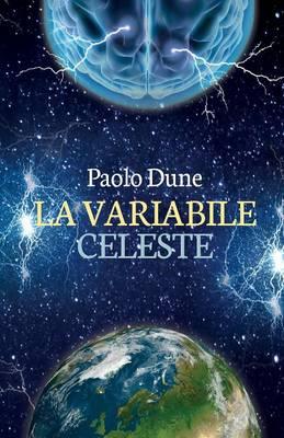 La variabile celeste - Paolo Dune - copertina