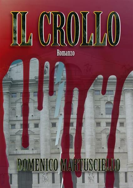 Il crollo - Domenico Martusciello - ebook