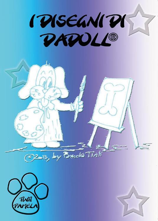 I disegni di Dadoll - Pamela Tinti - copertina