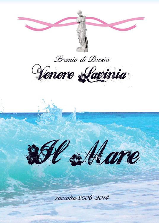 Il mare. Venere Lavinia - copertina