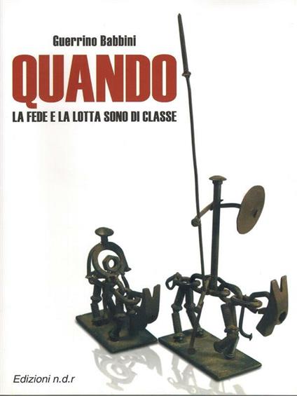 Quando la fede e la lotta sono di classe - Guerrino Babbini - ebook