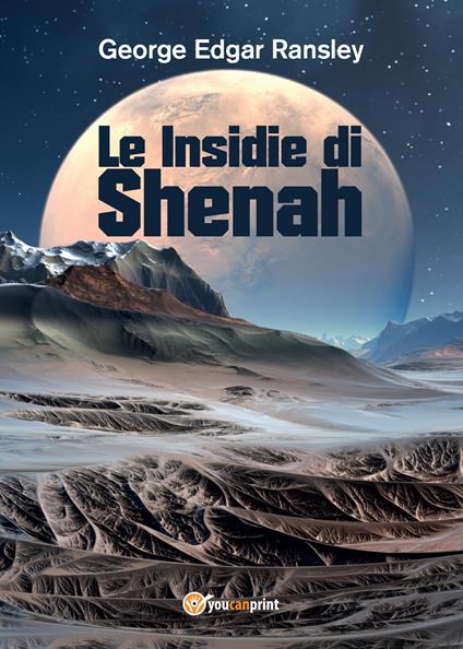 Le insidie di Shenah - George Edgar Ransley - copertina