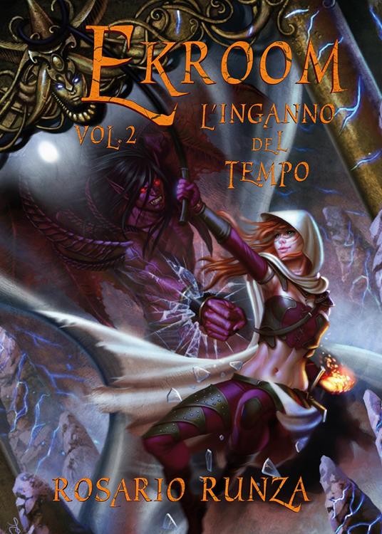 L' inganno del tempo. Ekroom - Rosario Runza - copertina
