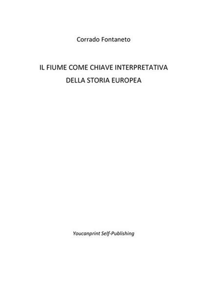 Il fiume come chiave interpretativa della storia europea - Corrado Fontaneto - ebook