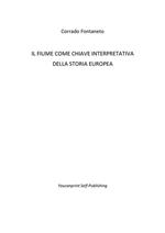 Il fiume come chiave interpretativa della storia europea