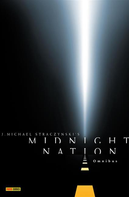 Midnight nation omnibus - Gary Frank,J. Michael Straczynski,Pier Paolo Ronchetti - ebook