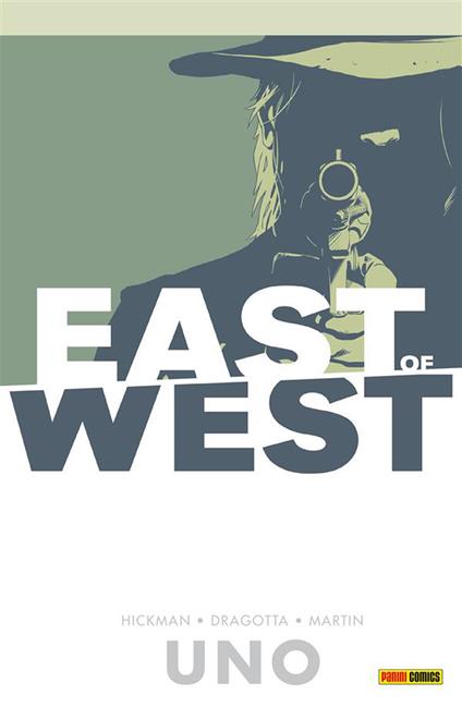 La promessa. East of west. Vol. 1 - Nick Dragotta,Jonathan Hickman,Frank Martin,L. Rizzi - ebook