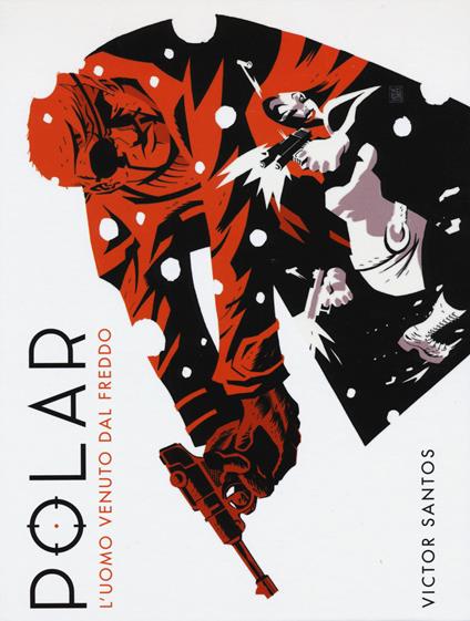 Polar. L'uomo venuto dal freddo - Victor Santos - copertina