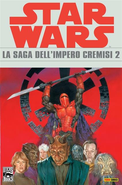 Star Wars. La saga dell'Impero Cremisi. Vol. 2 - Paul Gulacy,Mike Richardson,Randy Stradley - ebook