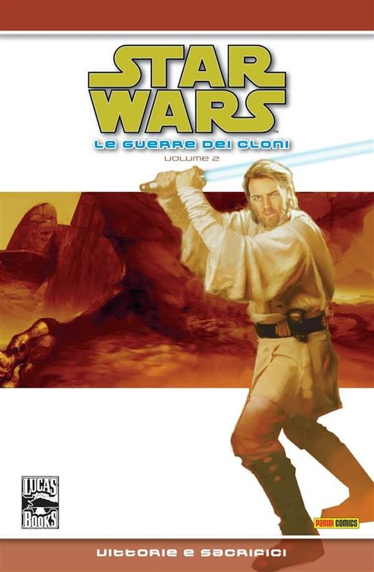Vittorie e sacrifici. Star Wars: la guerra dei cloni. Vol. 2 - Jan Duursema,John Ostrander - ebook