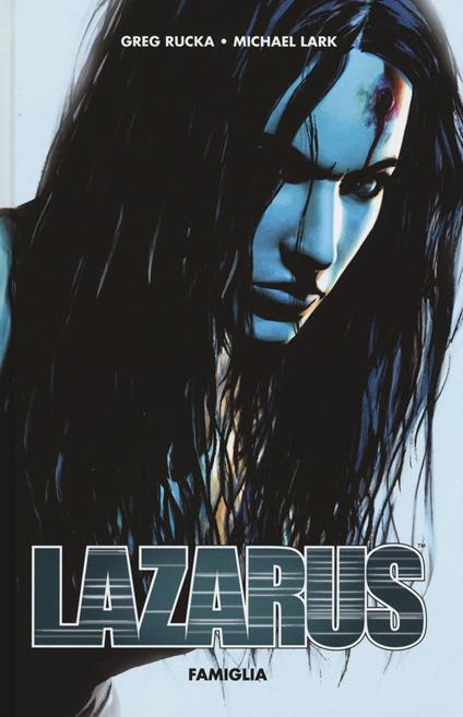 Lazarus. Vol. 1: Famiglia - Greg Rucka,Michael Lark - copertina