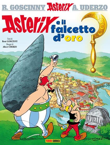 Asterix e il falcetto d'oro. Vol. 2 - René Goscinny,Albert Uderzo,Luciana Marconcini - ebook