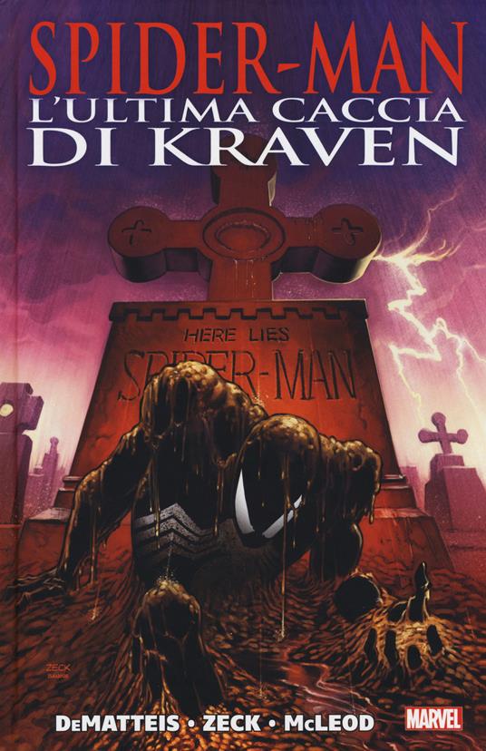 L' ultima caccia di Kraven. Spider-Man - Jean Marc DeMatteis,Mike Zeck,Bob McLeod - copertina
