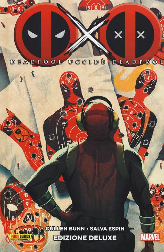 Deadpool uccide Deadpool. Ediz. speciale - Cullen Bunn,Salva Espin - copertina