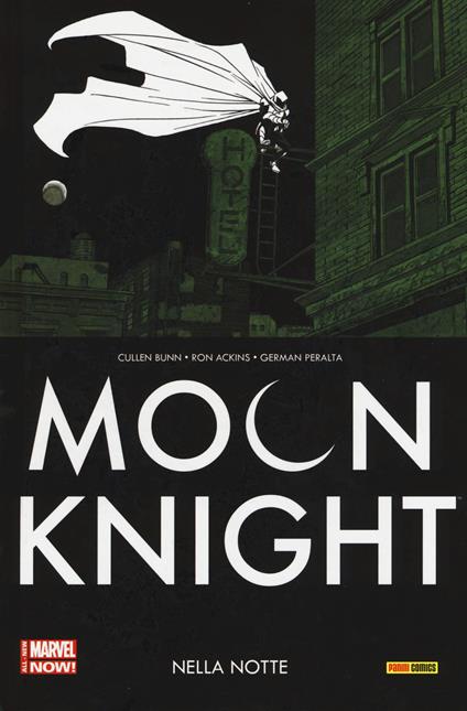 Nella notte. Moon Knight. Vol. 3 - Cullen Bunn,Ron Ackins,German Peralta - copertina