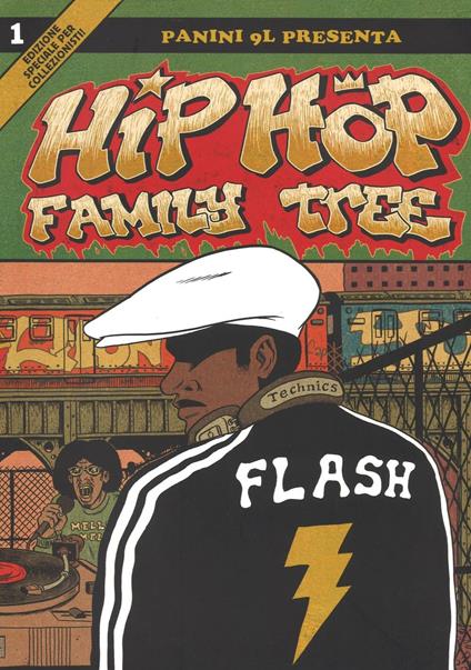 Hip-hop family tree. Vol. 1: Dagli anni 70 al 1981. - Ed Piskor - copertina