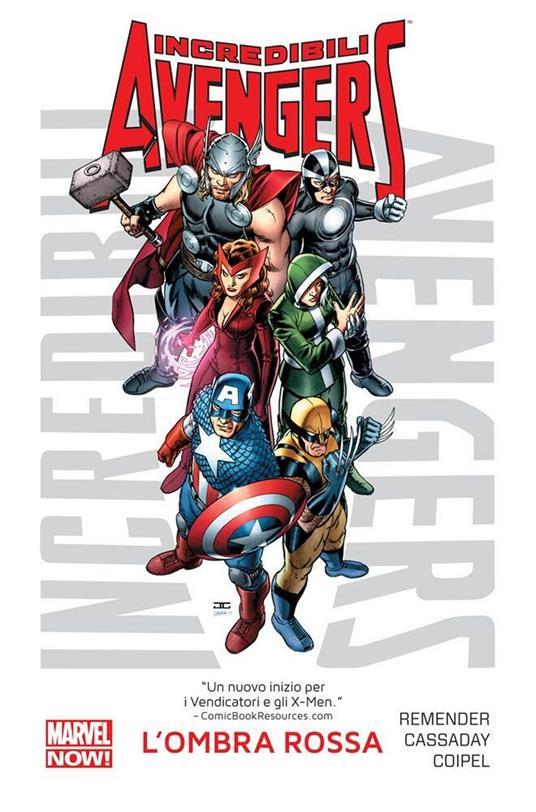 L'ombra rossa. Incredibili Avengers. Vol. 1 - Rick Remender,John Cassaday,Olivier Coipel - copertina