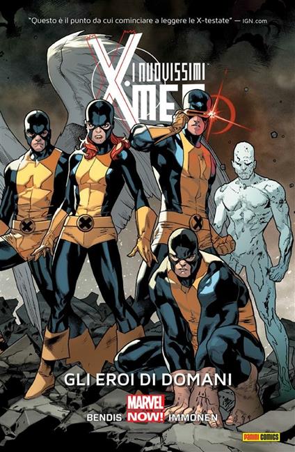 Gli eroi di domani. I nuovissimi X-Men. Vol. 1 - Brian Michael Bendis - ebook