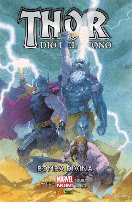 Bomba divina. Thor dio del tuono. Vol. 2 - Jason Aaron,Butch Guice,Esad Ribic,Giuseppe Guidi - ebook