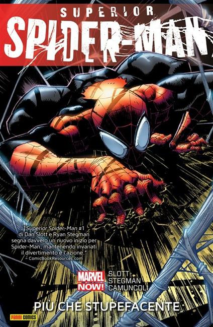 Più che stupefacente. Superior Spider-Man. Vol. 1 - Humberto Ramos,Dan Slott,Ryan Stegman - ebook