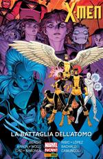 La battaglia dell'atomo. X-Men