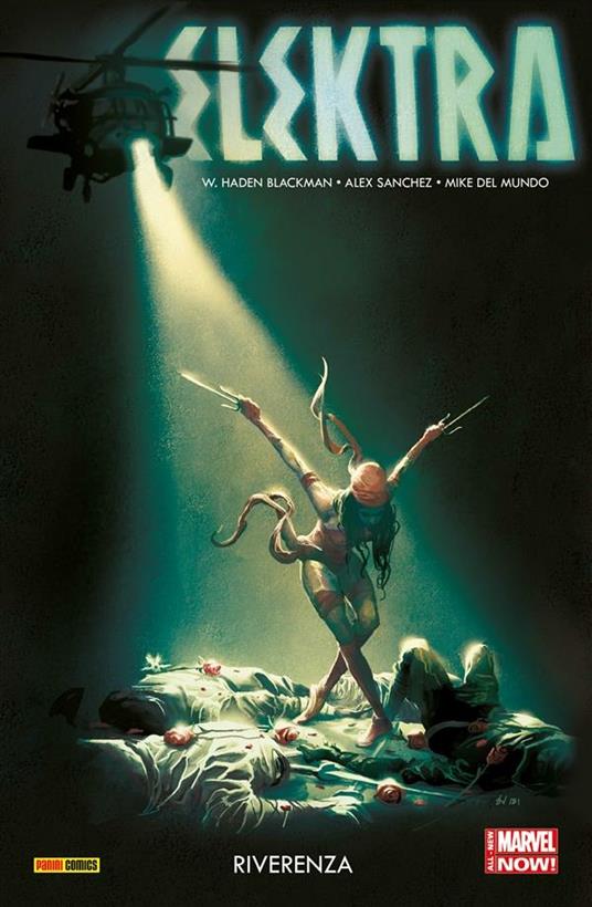 Riverenza. Elektra. Vol. 2 - Mike Del Mundo,W. Haden Blackman,Alex Sanchez,Leonardo Rizzi - ebook